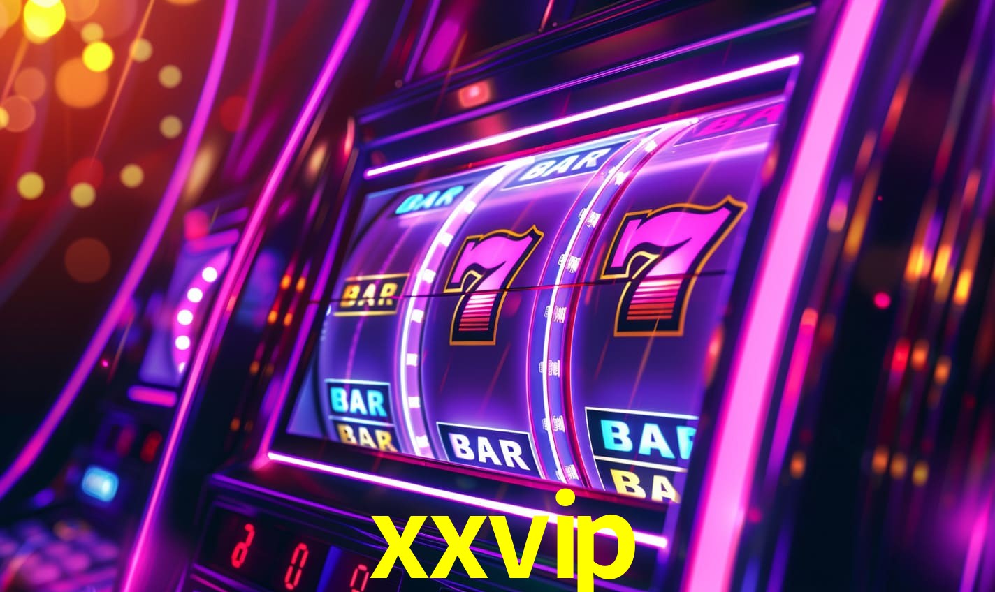 xxvip - Cassino dos Sonhos Reais - xxvip.com